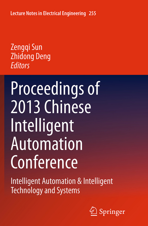 Proceedings of 2013 Chinese Intelligent Automation Conference - 