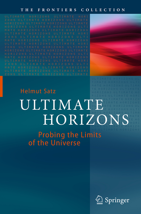 Ultimate Horizons - Helmut Satz