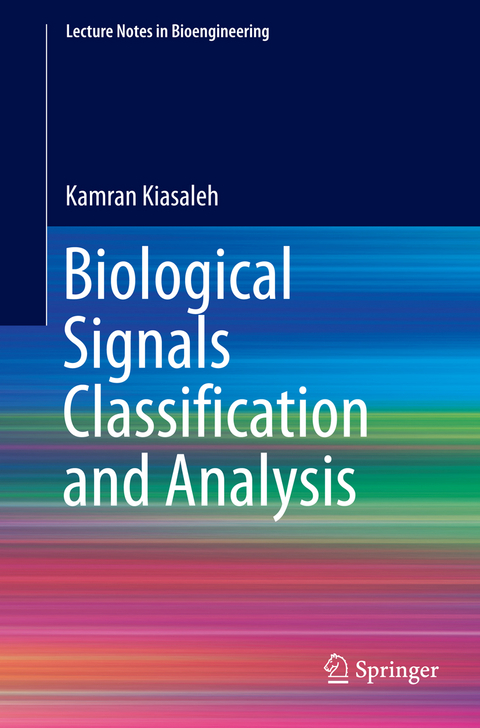 Biological Signals Classification and Analysis - Kamran Kiasaleh