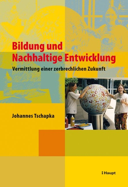 Bildung und Nachhaltige Entwicklung - Johannes Tschapka