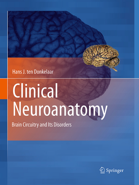 Clinical Neuroanatomy - Hans J. ten Donkelaar