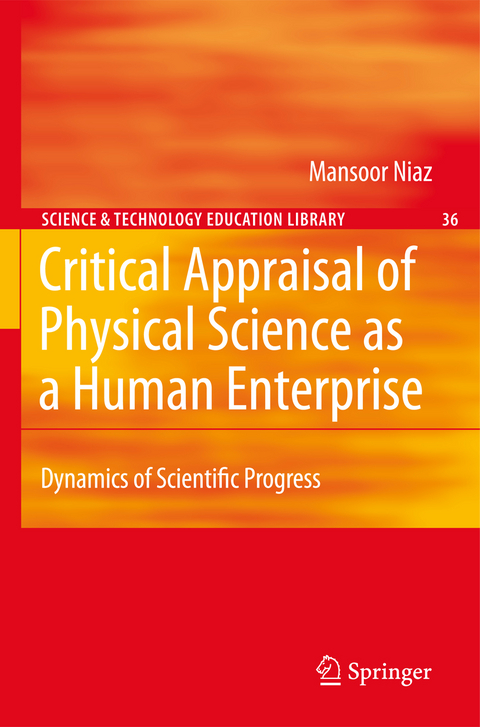 Critical Appraisal of Physical Science as a Human Enterprise - Mansoor Niaz