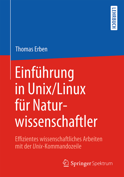 Einführung in Unix/Linux für Naturwissenschaftler - Thomas Erben