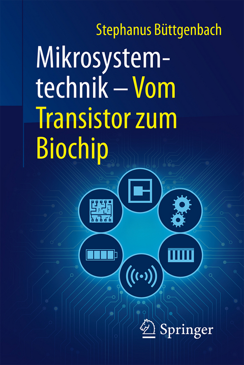 Mikrosystemtechnik - Stephanus Büttgenbach