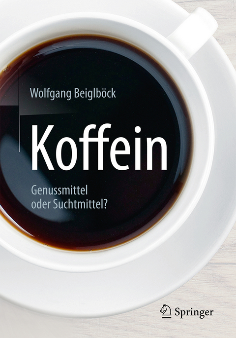 Koffein - Wolfgang Beiglböck