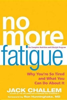 No More Fatigue - Jack Challem