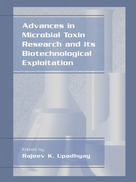 Advances in Microbial Toxin Research and Its Biotechnological Exploitation - 