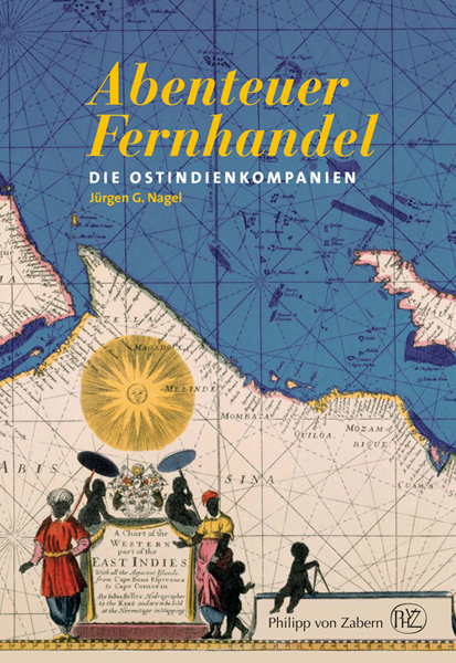 Abenteuer Fernhandel - Jürgen G. Nagel