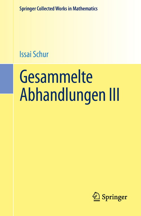 Gesammelte Abhandlungen III - Issai Schur