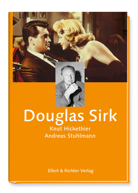 Douglas Sirk - Knut Hickethier, Andreas Stuhlmann