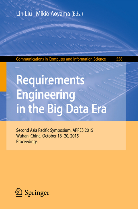 Requirements Engineering in the Big Data Era - 