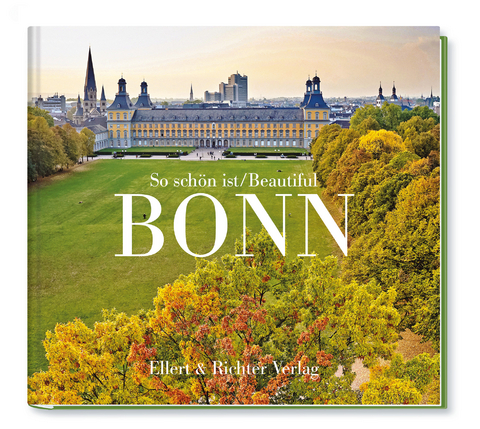 So schön ist Bonn / Beautiful Bonn - Martin Wein