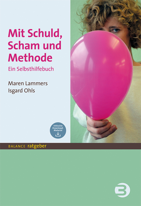 Mit Schuld, Scham und Methode - Maren Lammers, Isgard Ohls