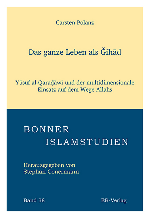 Das ganze Leben als Ǧihād - Carsten Polanz