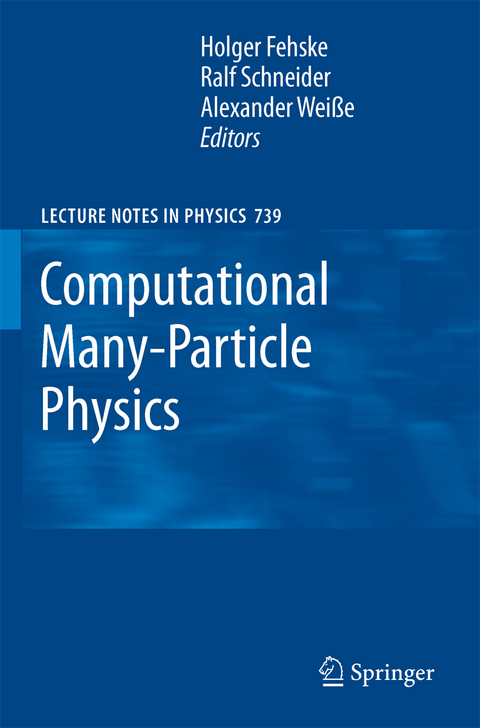Computational Many-Particle Physics - 