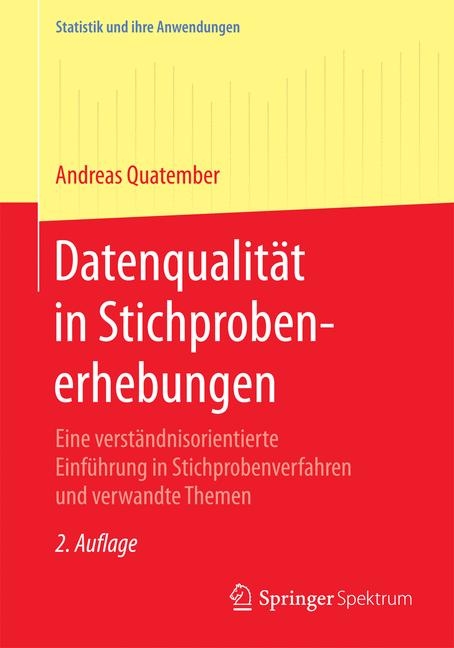 Datenqualität in Stichprobenerhebungen - Andreas Quatember