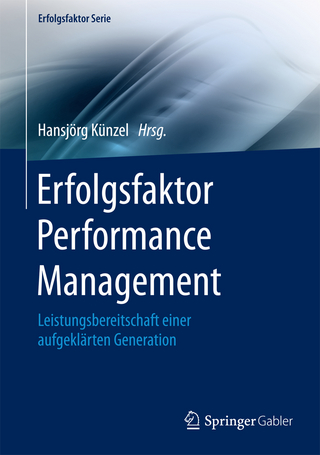 Erfolgsfaktor Performance Management - Hansjörg Künzel