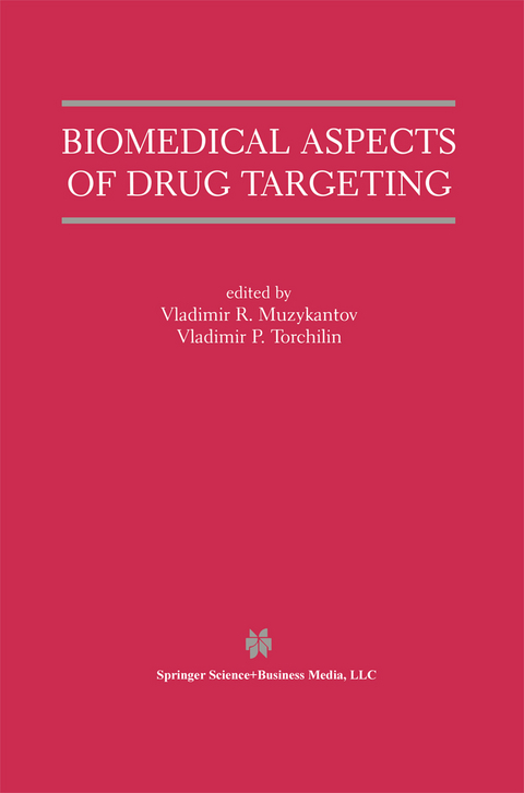 Biomedical Aspects of Drug Targeting - 