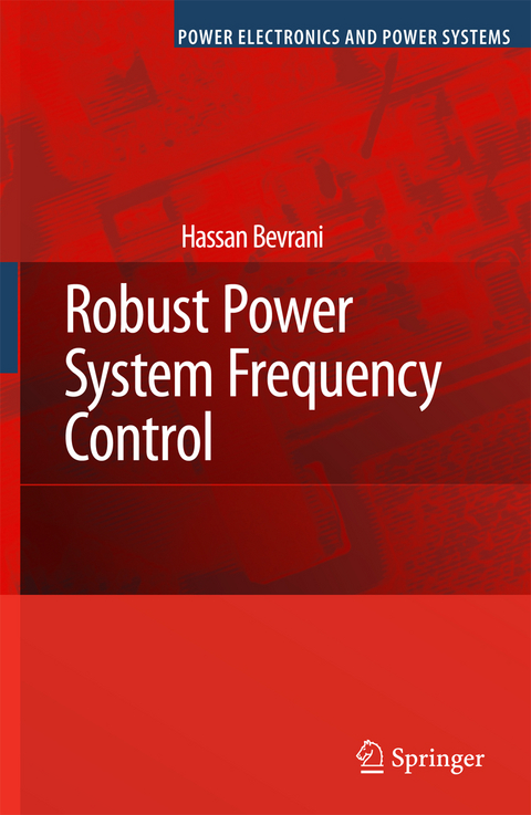 Robust Power System Frequency Control - Hassan Bevrani