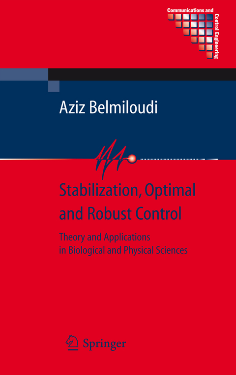 Stabilization, Optimal and Robust Control - Aziz Belmiloudi