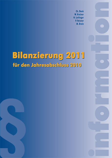 Bilanzierung 2011 - Christoph Denk, Wolfgang Krainer, Helmut Leitinger, Petra Reisner, Markus Brein
