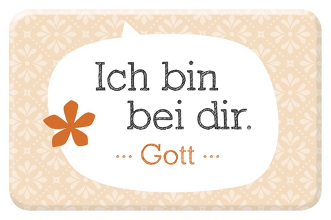 Ich bin bei dir. Gott - Magnet