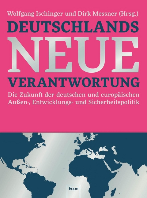 Deutschlands neue Verantwortung - 