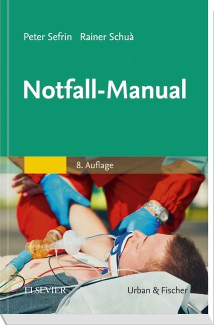 Notfall-Manual - Peter Sefrin, Rainer Schua