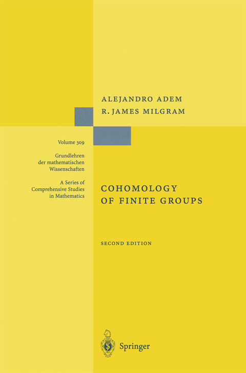 Cohomology of Finite Groups - Alejandro Adem, R. James Milgram