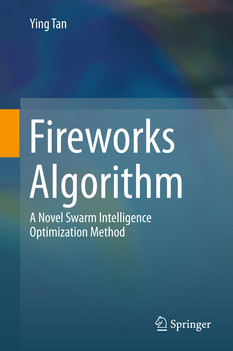 Fireworks Algorithm - Ying Tan