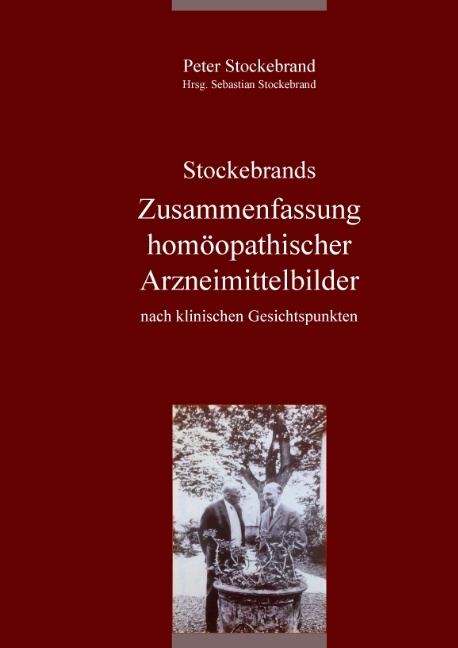 Stockebrands Zusammenfassung homöopathischer Arzneimittelbilder - Peter Stockebrand