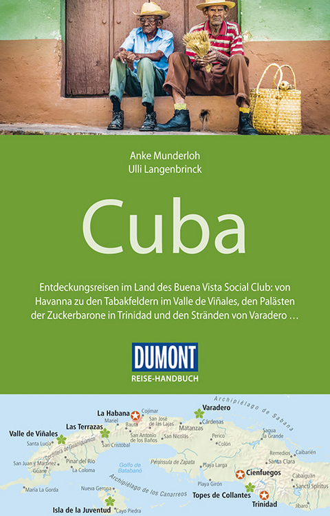 DuMont Reise-Handbuch Reiseführer Cuba - Ulli Langenbrinck, Anke Munderloh