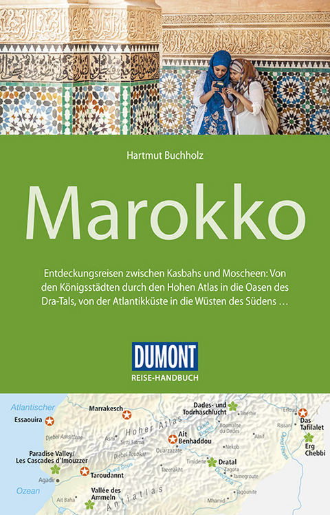 DuMont Reise-Handbuch Reiseführer Marokko - Hartmut Buchholz