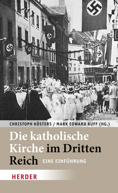 Die katholische Kirche im Dritten Reich - 