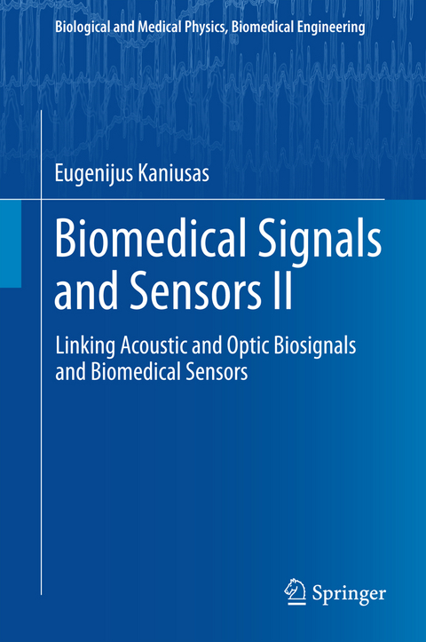 Biomedical Signals and Sensors II - Eugenijus Kaniusas