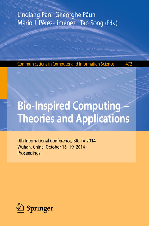 Bio-inspired Computing: Theories and Applications - 