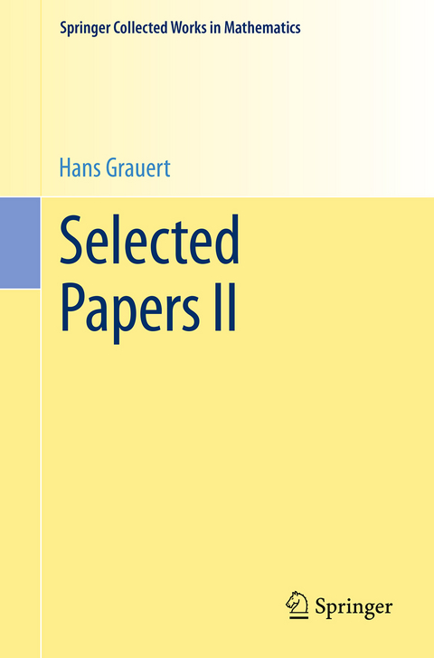Selected Papers II - Hans Grauert
