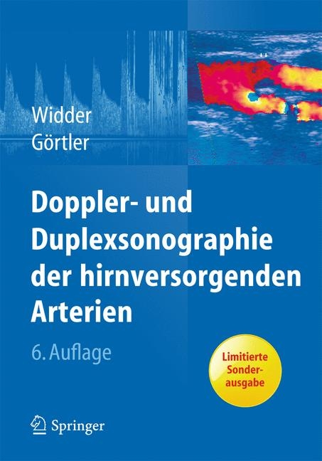 Doppler- und Duplexsonographie der hirnversorgenden Arterien - Bernhard Widder, Michael Görtler