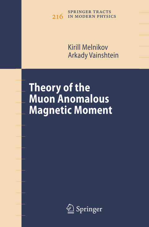 Theory of the Muon Anomalous Magnetic Moment - Kirill Melnikov, Arkady Vainshtein