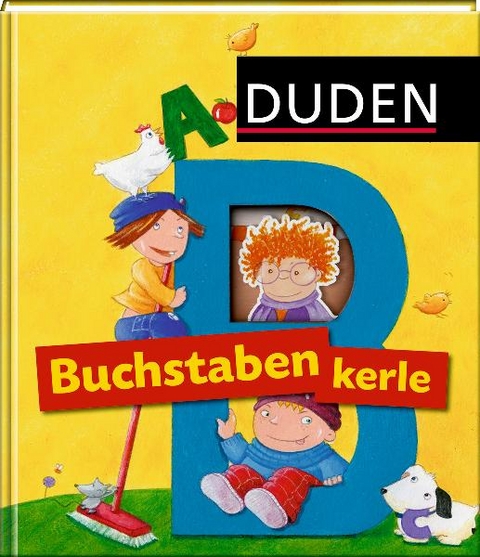 Duden - Die Buchstabenkerle - Jutta Wilke