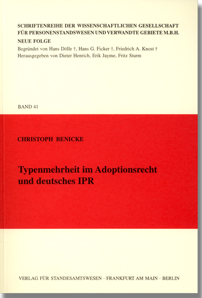 Typenmehrheit im Adoptionsrecht und deutsches IPR - Christoph Benicke