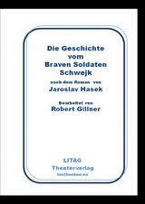 Die Geschichte vom Braven Soldaten Schwejk - Jaroslav Hašek