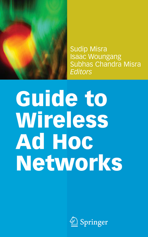 Guide to Wireless Ad Hoc Networks - 