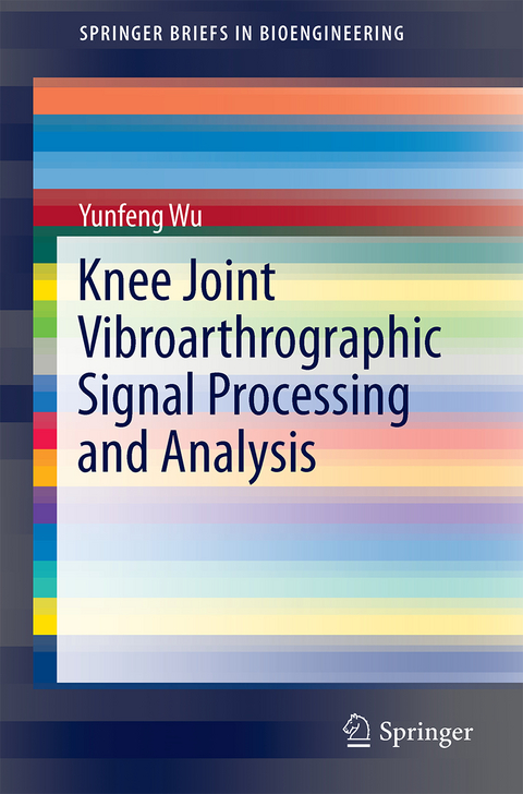 Knee Joint Vibroarthrographic Signal Processing and Analysis - Yunfeng Wu