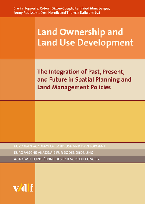 Land Ownership and Land Use Development - 