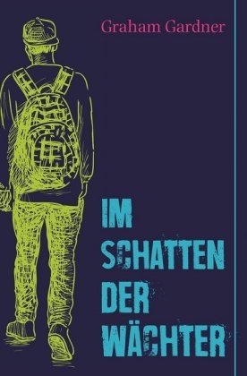 Im Schatten der Wächter - Graham Gardner