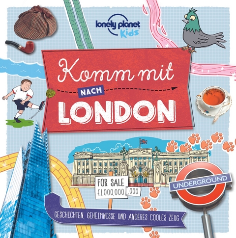 Lonely Planet Kinderreiseführer Komm mit nach London - Lonely Planet