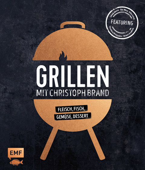 Grillen mit Christoph Brand - Christoph Brand