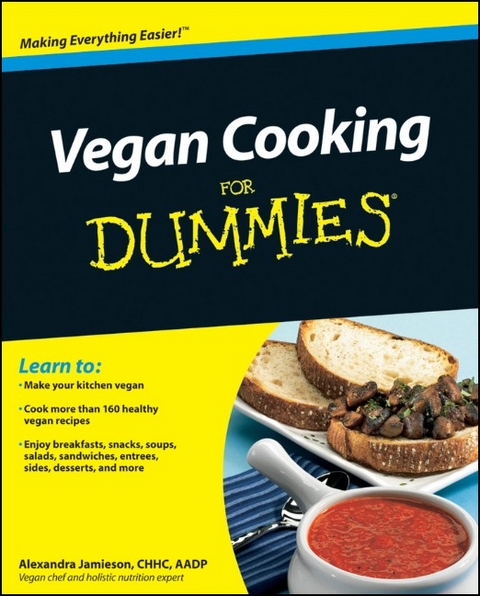 Vegan Cooking for Dummies - Alexandra Jamieson