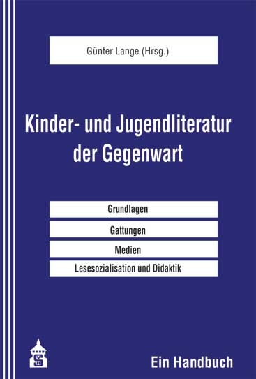 Kinder- und Jugendliteratur der Gegenwart - 